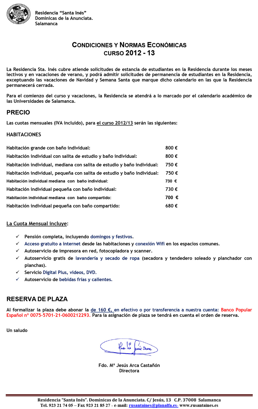 Condiciones y Normas Económicas Residencia 'Santa Inés' Condiciones y Normas Económicas Residencia Universitaria Religiosa Femenina 'Santa Inés''